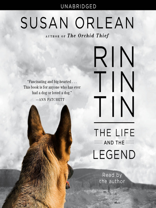 Title details for Rin Tin Tin by Susan Orlean - Wait list